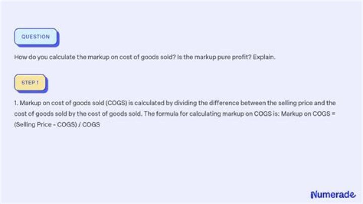 How do you calculate cost of goods sold markup?