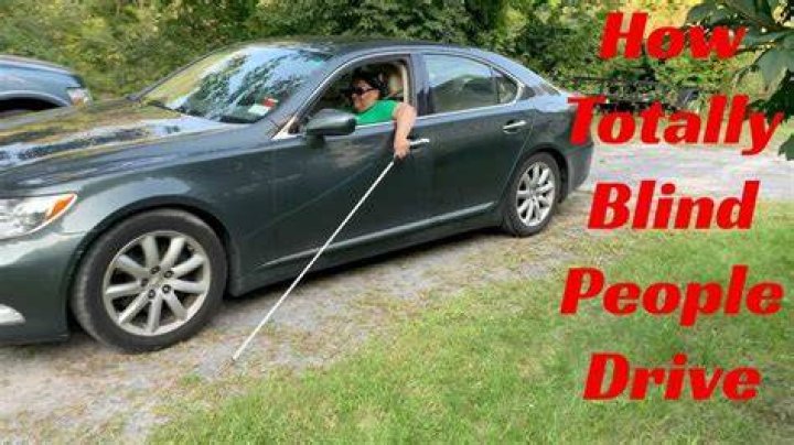 Is it illegal for a blind person to drive?