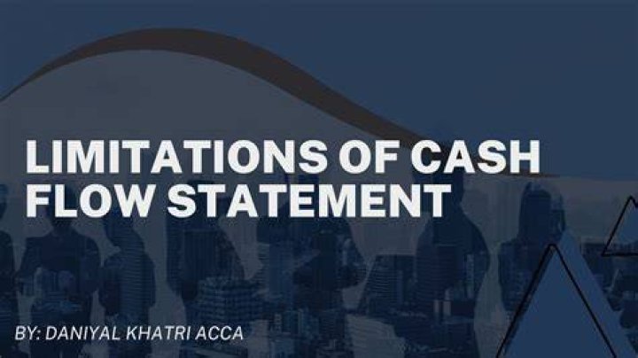What are the limitations of a cash flow statement?