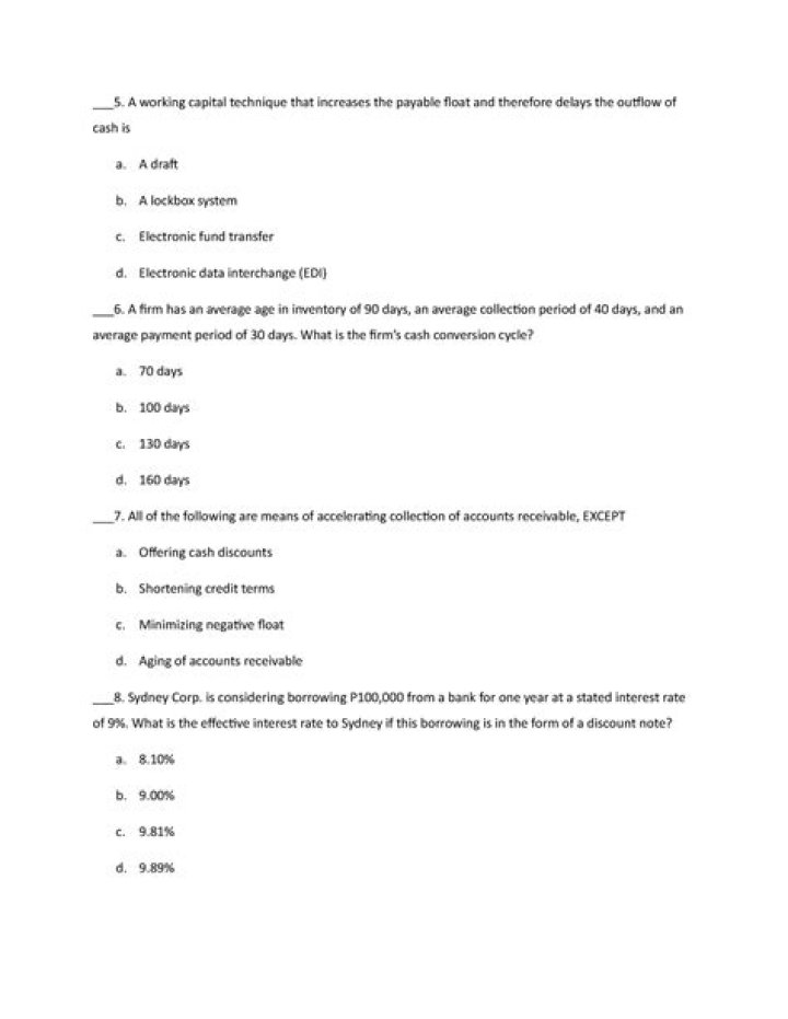 What is a working capital technique that increases the payable float and therefore delays the outflow of cash a concentration banking b a draft C Electronic Data Interchange EDI D a lockbox system?