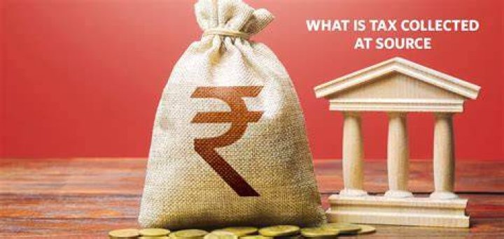 What is tax collected at source?
