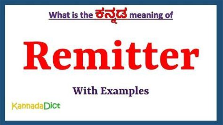 What remitter means?