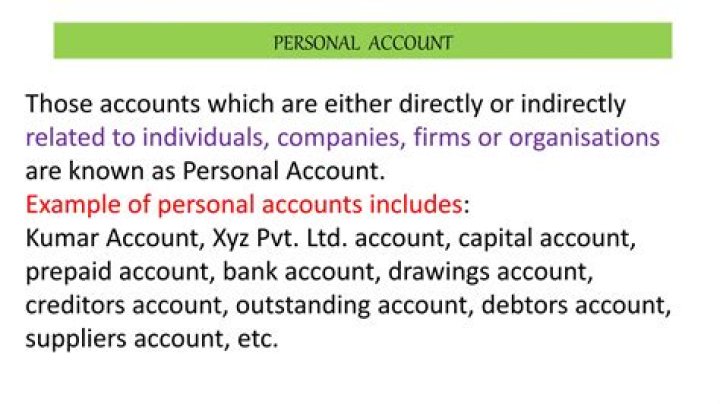 Which accounts comes under personal account?