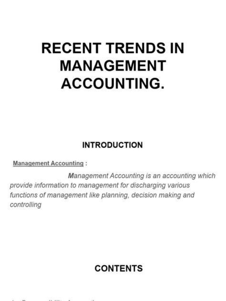 Which of the following are recent trends in management accounting?